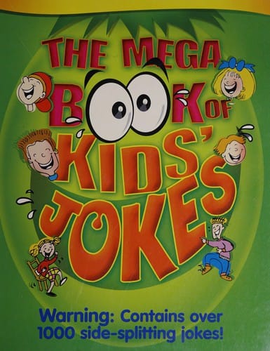 The mega book of kids' jokes