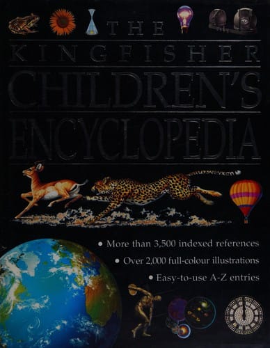 The Kingfisher children's encyclopedia