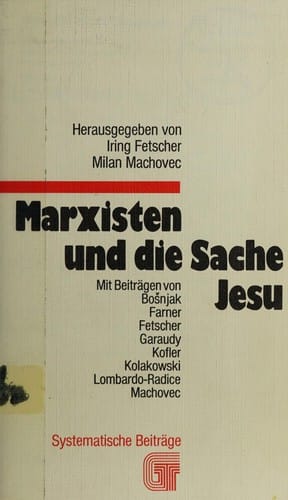 Marxisten und die Sache Jesu