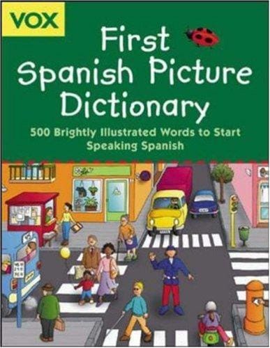 Vox First Spanish picture dictionary