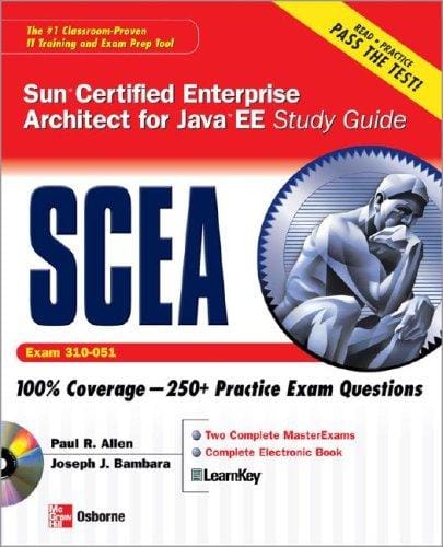 SCEA Sun certified enterprise architect for Java EE study guide (exam 310-051)