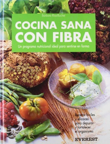 Cocina Sana Con Fibra/ Healthy Cooking with Fiber