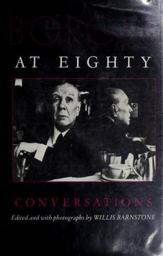 Borges at eighty