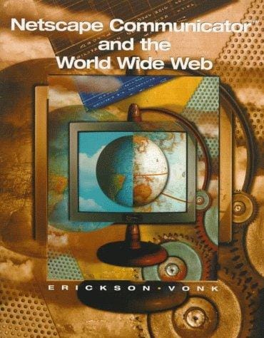 Netscape Communicator and the World Wide Web