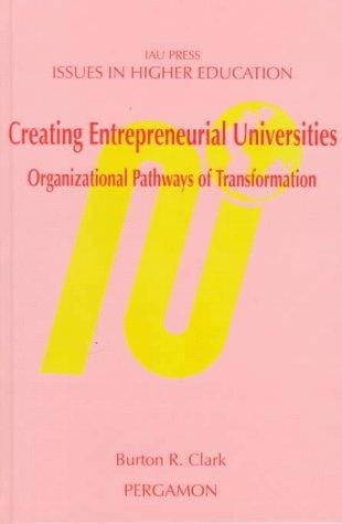 Creating entrepreneurial universities
