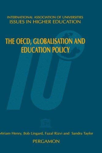 The OECD, globalisation, and education policy