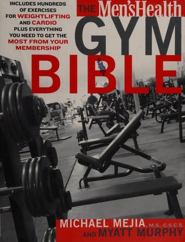 The Men's health gym bible
