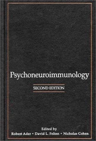 Psychoneuroimmunology, Second Edition
