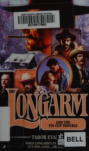 Longarm and the tin cup trouble