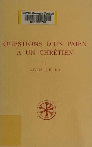 Questions d'un païen à un chrétien