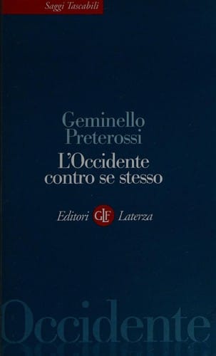 L' Occidente contro se stesso