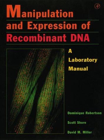 Manipulation and expression of recombinant DNA