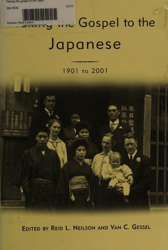 Taking the gospel to the Japanese, 1901-2001