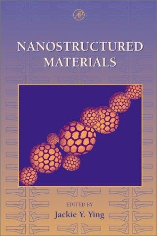 Nanostructured Materials, Volume 27 (Advances in Chemical Engineering)