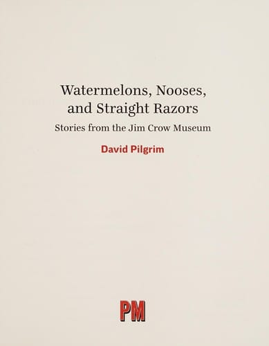 Watermelons, nooses, and straight razors