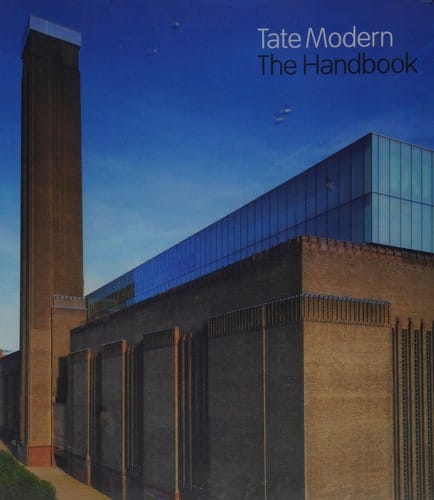 TATE MODERN HANDBOOK; ED. BY FRANCES MORRIS