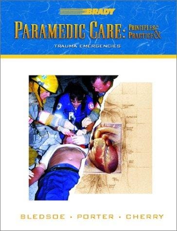 Paramedic Care: Principles Practice, Volume 4