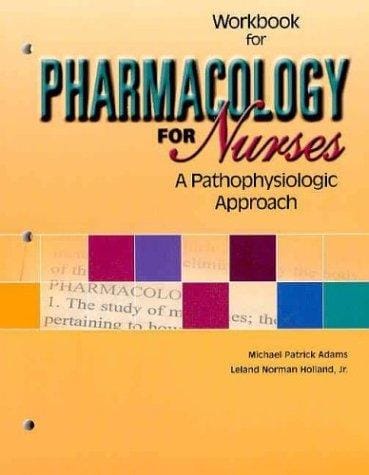 Workbook for pharmacology for nurses