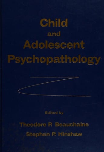 Child and adolescent psychopathology