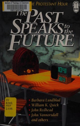 The Past Speaks to the Future