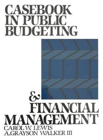 Casebook in public budgeting and financial management