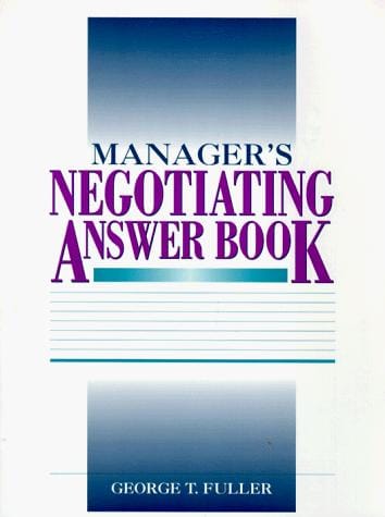 Manager's negotiating answer book