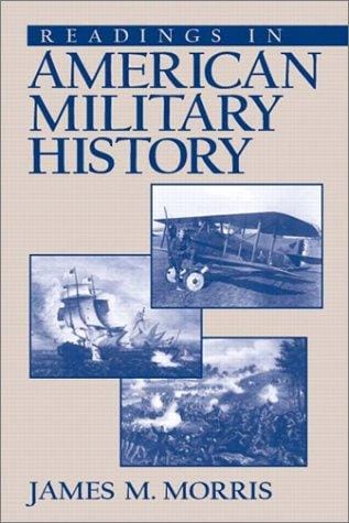 Readings in American military history