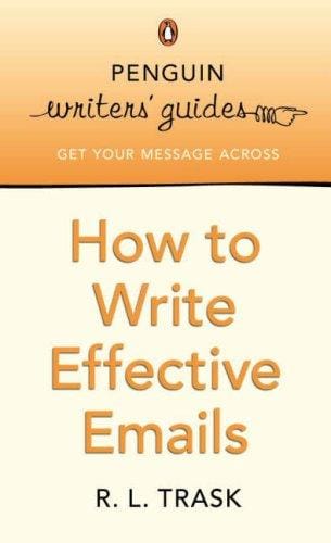 How to Write Effective E-mails