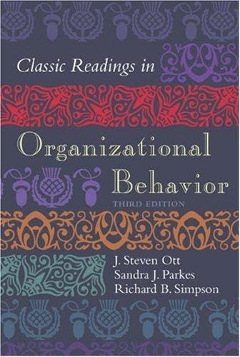 Classic readings in organizational behavior