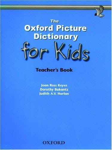 The Oxford Picture Dictionary for Kids (Teacher's Book)