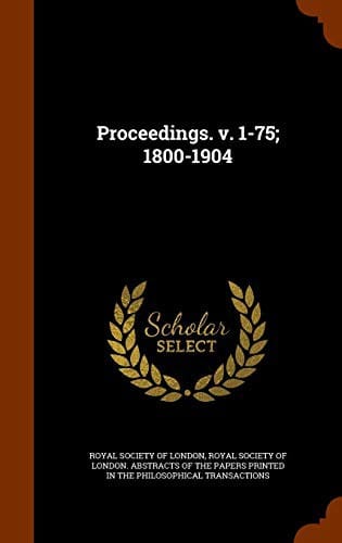 Proceedings.  v. 1-75; 1800-1904