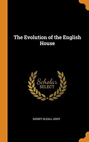 Evolution of the English house