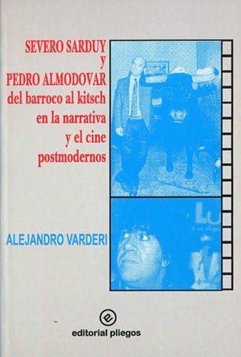 Severo Sarduy y Pedro Almodóvar