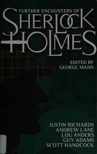 Further encounters of Sherlock Holmes