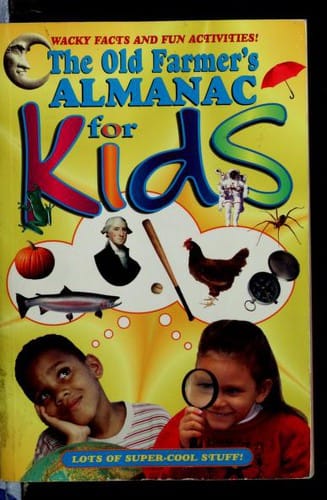 The old farmer's almanac for kids