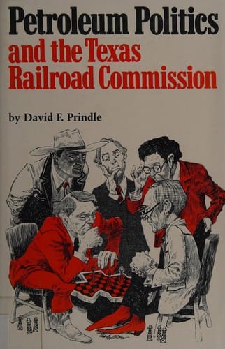 Petroleum politics and theTexas Railroad Commission