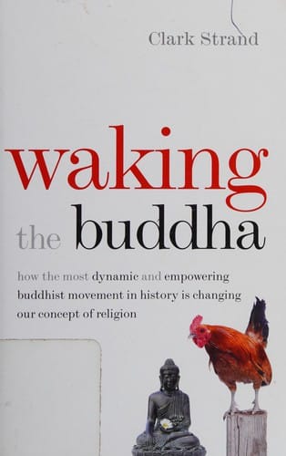 Waking the Buddha