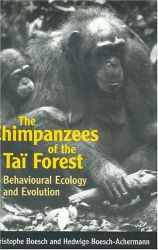The Chimpanzees of the Tai Forest
