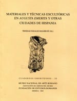 Materiales y técnicas escultóricas en Augusta Emérita y otras ciudades de Hispania