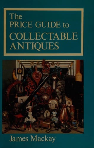 The price guide to collectable antiques
