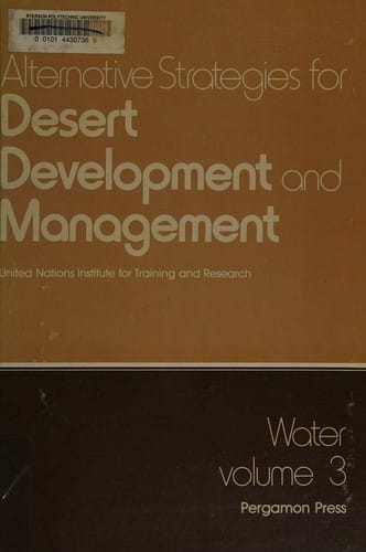Alternative strategies for desert development and management