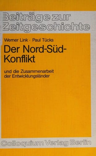 Der Nord-Süd-Konflikt und die Zusammenarbeit der Enticklungsländer