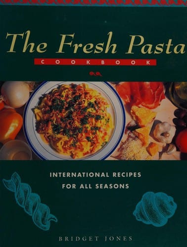 The fresh pasta cookbook