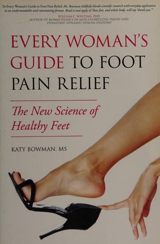 Every woman's guide to foot pain relief