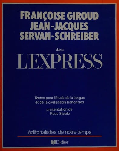 Françoise Giroud, Jean-Jacques Servan-Schreiber dans "L'Express"
