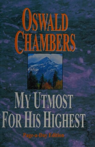 My Utmost for His Highest