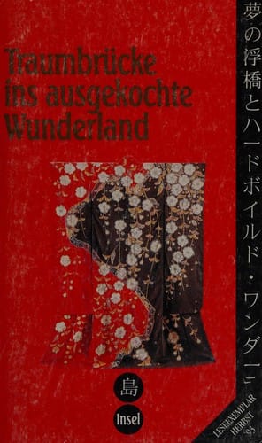 Traumbrücke ins ausgekochte Wunderland