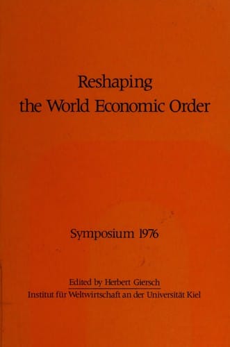 Reshaping the world economic order