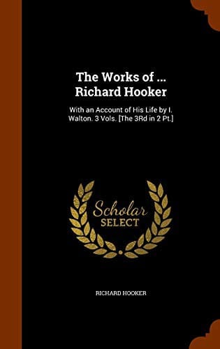The works of Richard Hooker