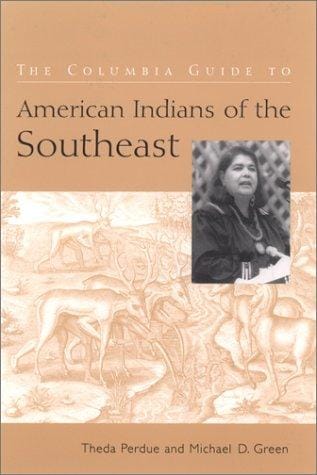 The Columbia guide to American Indians of the Southeast